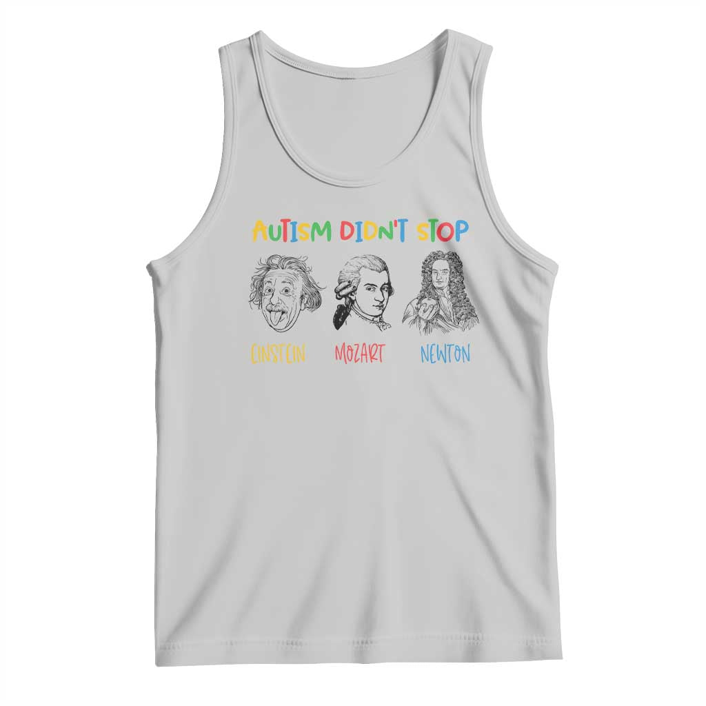 Autism Didn't Stop Einstein Mozart Newton Tank Top Autism Awareness