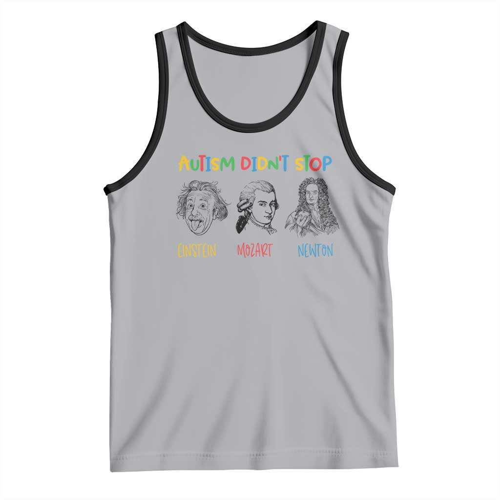 Autism Didn't Stop Einstein Mozart Newton Tank Top Autism Awareness