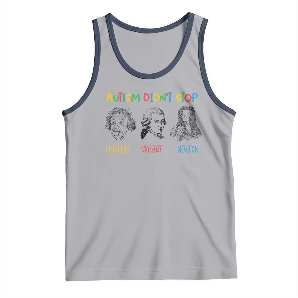 Autism Didn't Stop Einstein Mozart Newton Tank Top Autism Awareness