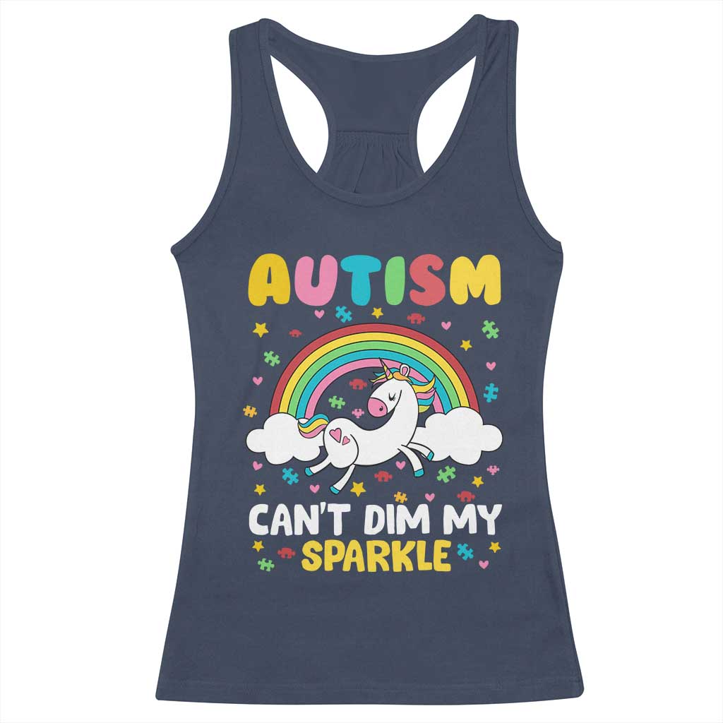 Funny Autism Can't Dim My Sparkle Racerback Tank Top Autism Awareness Unicorn Rainbow