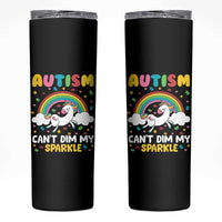 Funny Autism Can't Dim My Sparkle Skinny Tumbler Autism Awareness Unicorn Rainbow