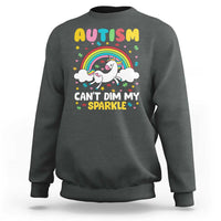 Funny Autism Can't Dim My Sparkle Sweatshirt Autism Awareness Unicorn Rainbow