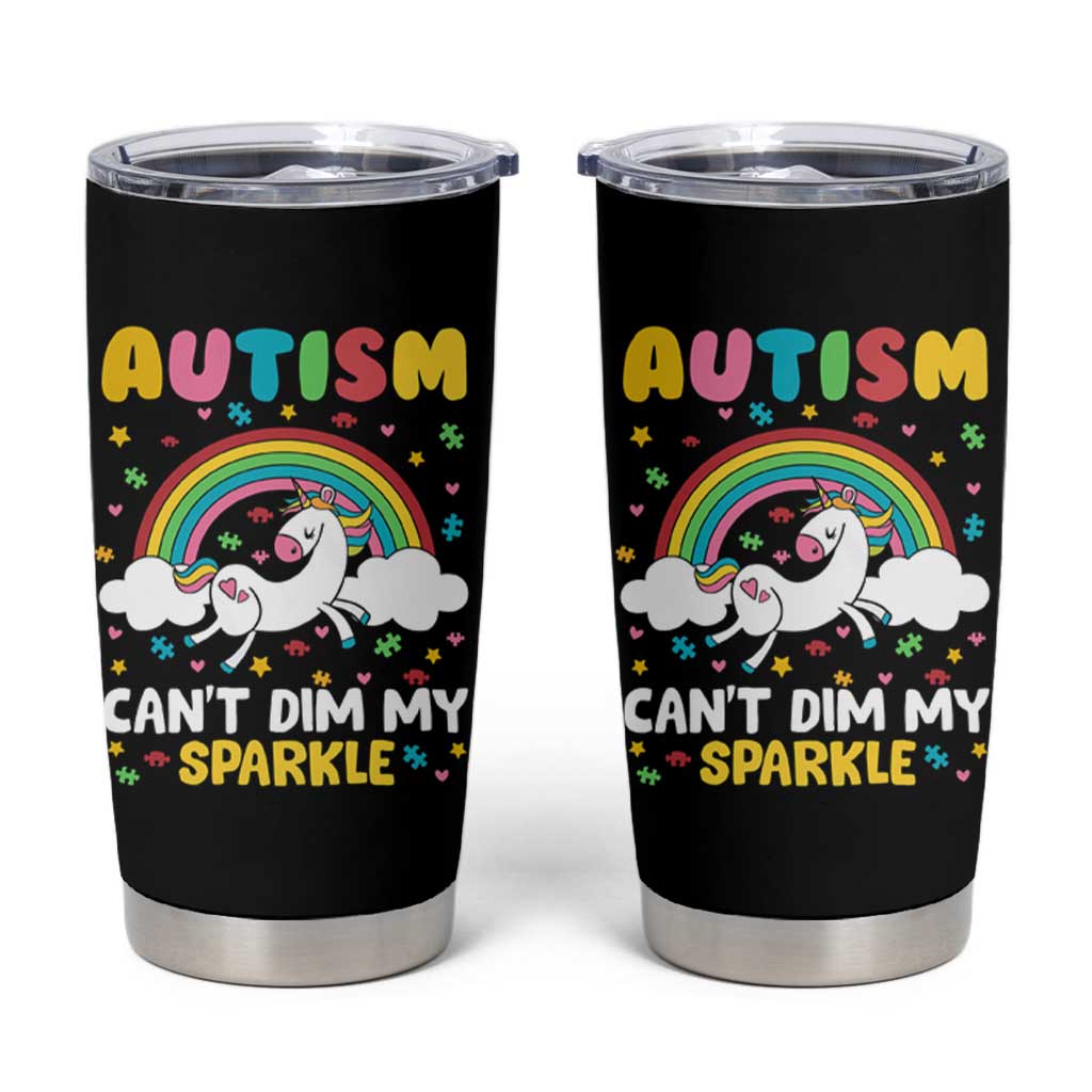 Funny Autism Can't Dim My Sparkle Tumbler Cup Autism Awareness Unicorn Rainbow