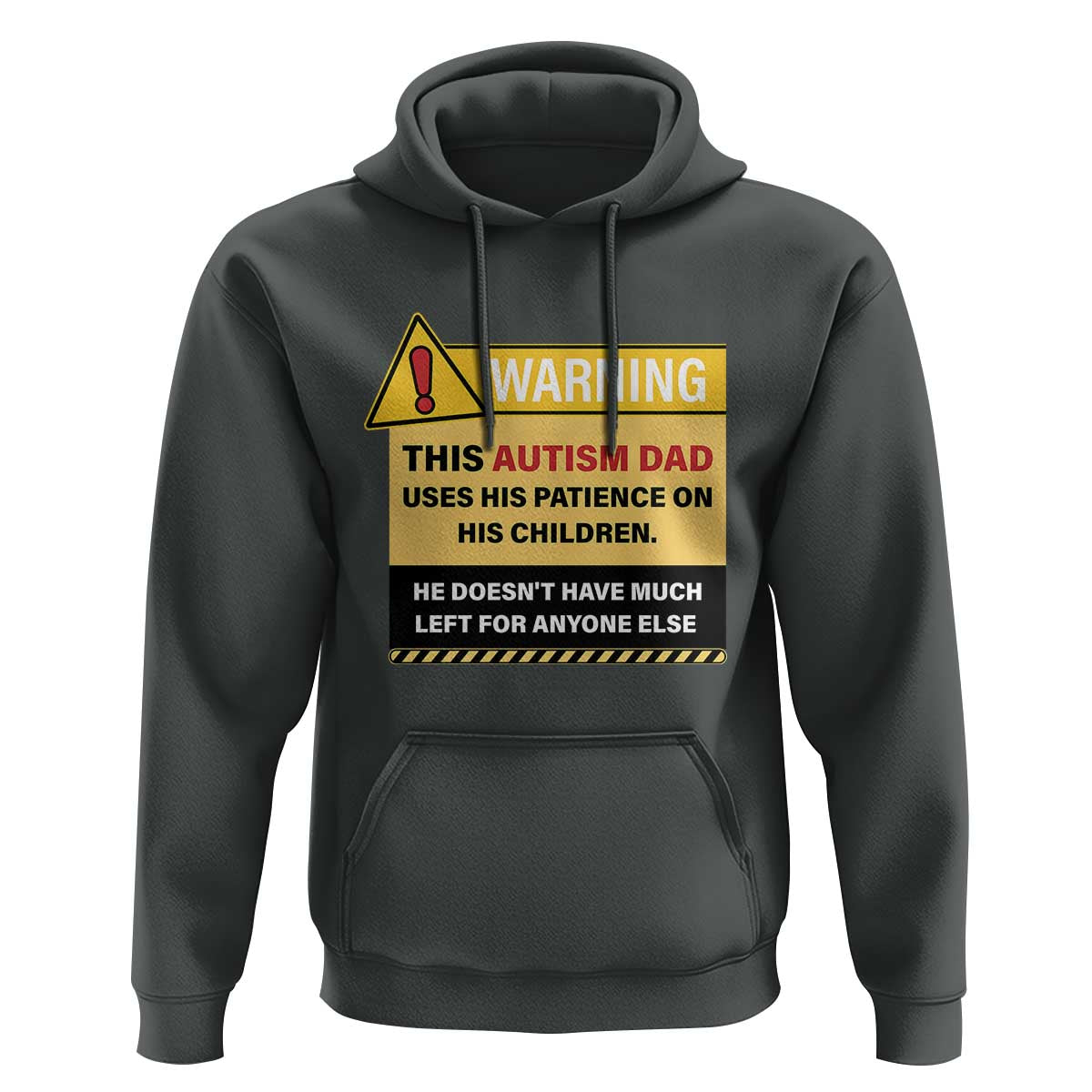 Funny Autism Awareness Dad Hoodie Warning This Autism Dad Uses His Patience On His Children