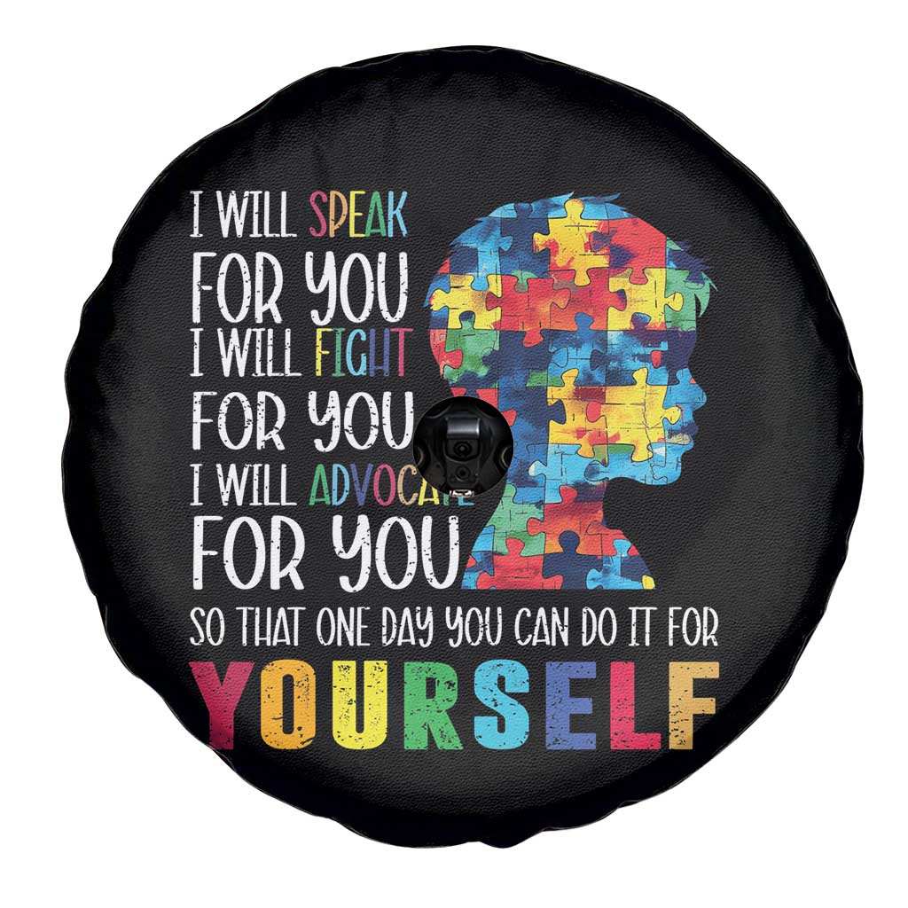 Autism Awareness Spare Tire Cover I Will Speak Fight Advocate For You So That One Day You Can Do It