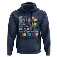 Autism Awareness Hoodie I Will Speak Fight Advocate For You So That One Day You Can Do It
