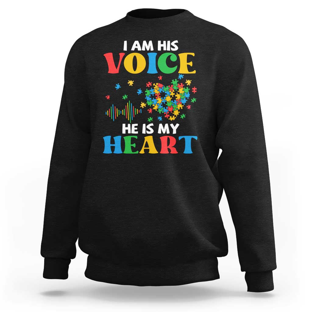 I Am His Voice He Is My Heart Sweatshirt Autism Awareness Puzzle Piece