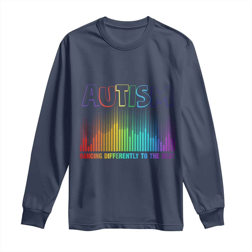 Autism Awareness Long Sleeve Shirt Autism Dancing Differently To The Beat