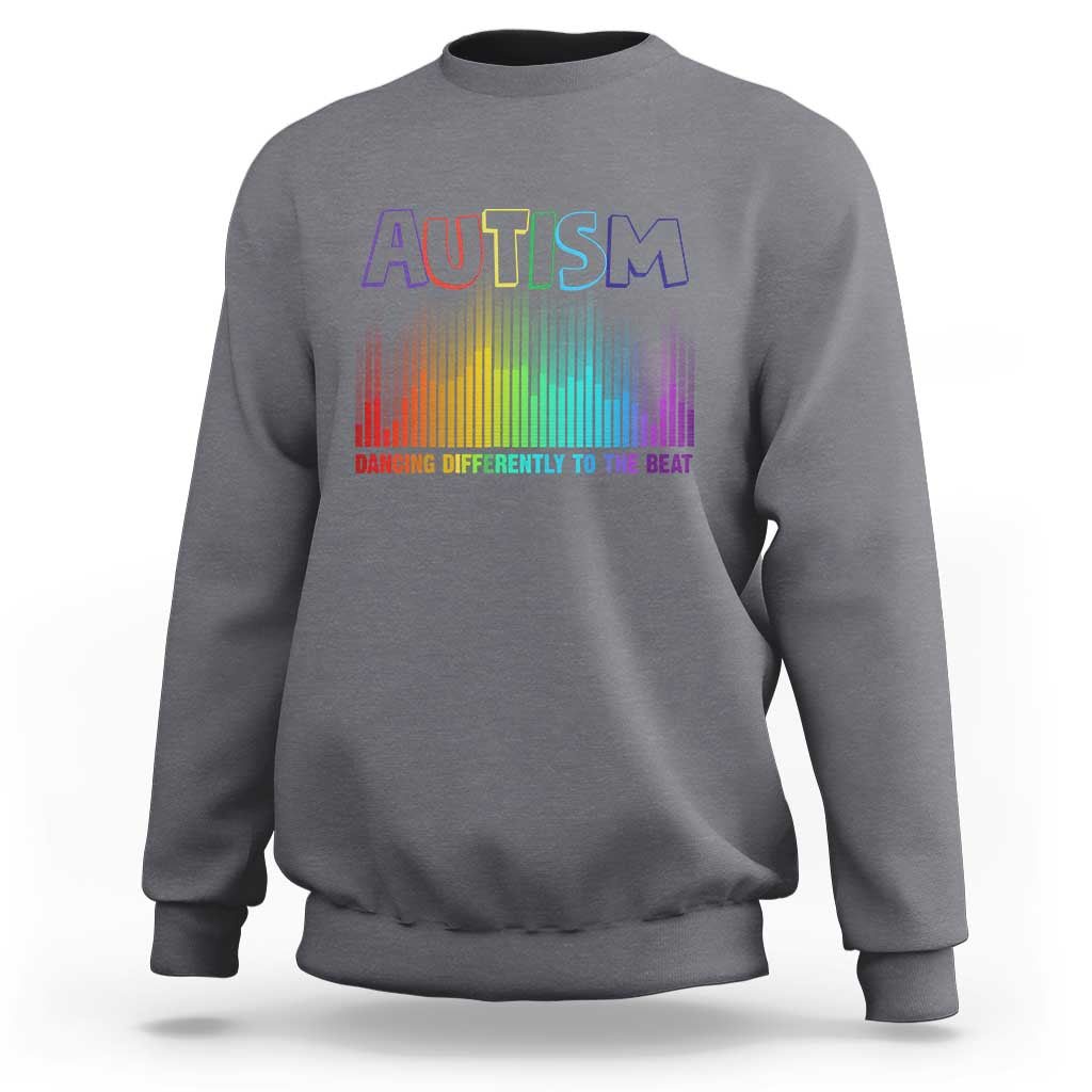 Autism Awareness Sweatshirt Autism Dancing Differently To The Beat
