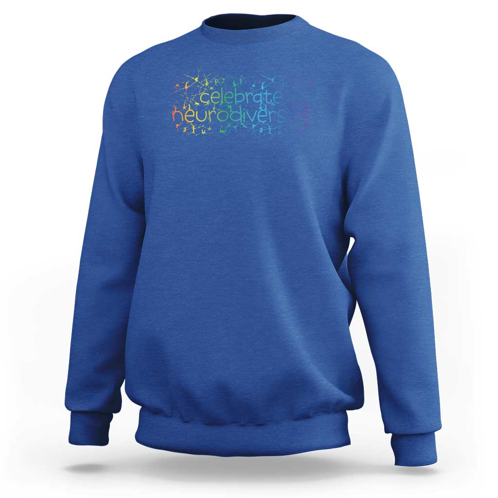 Celebrate Neurodiversity Sweatshirt Autism Awareness ASD ADHD Mental Health