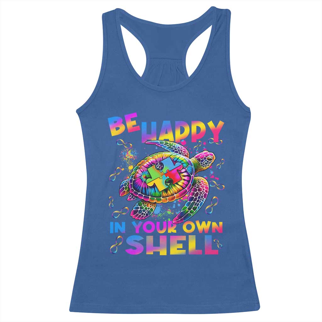Funny Autism Awareness Be Happy In Your Own Shell Racerback Tank Top Rainbow Puzzle Turtle