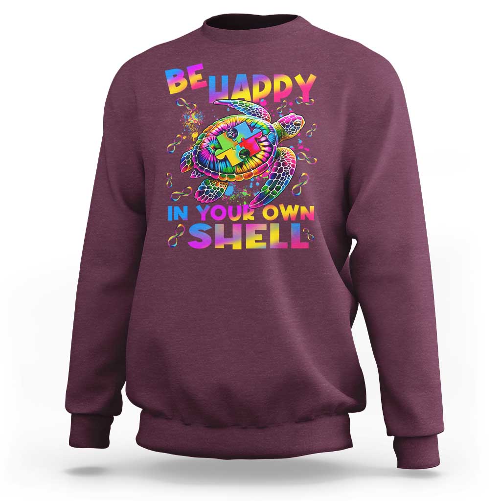 Funny Autism Awareness Be Happy In Your Own Shell Sweatshirt Rainbow Puzzle Turtle