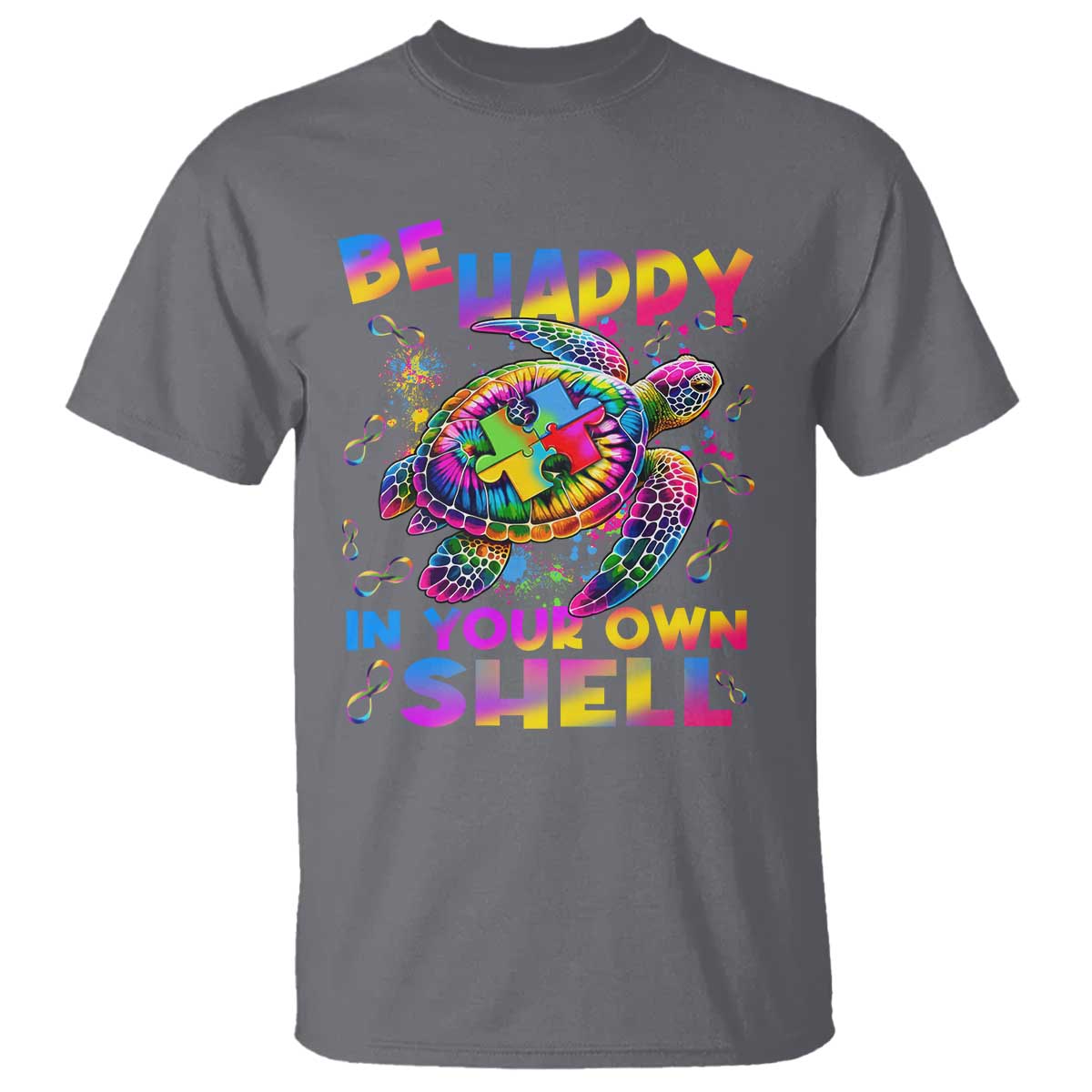 Funny Autism Awareness Be Happy In Your Own Shell T Shirt Rainbow Puzzle Turtle
