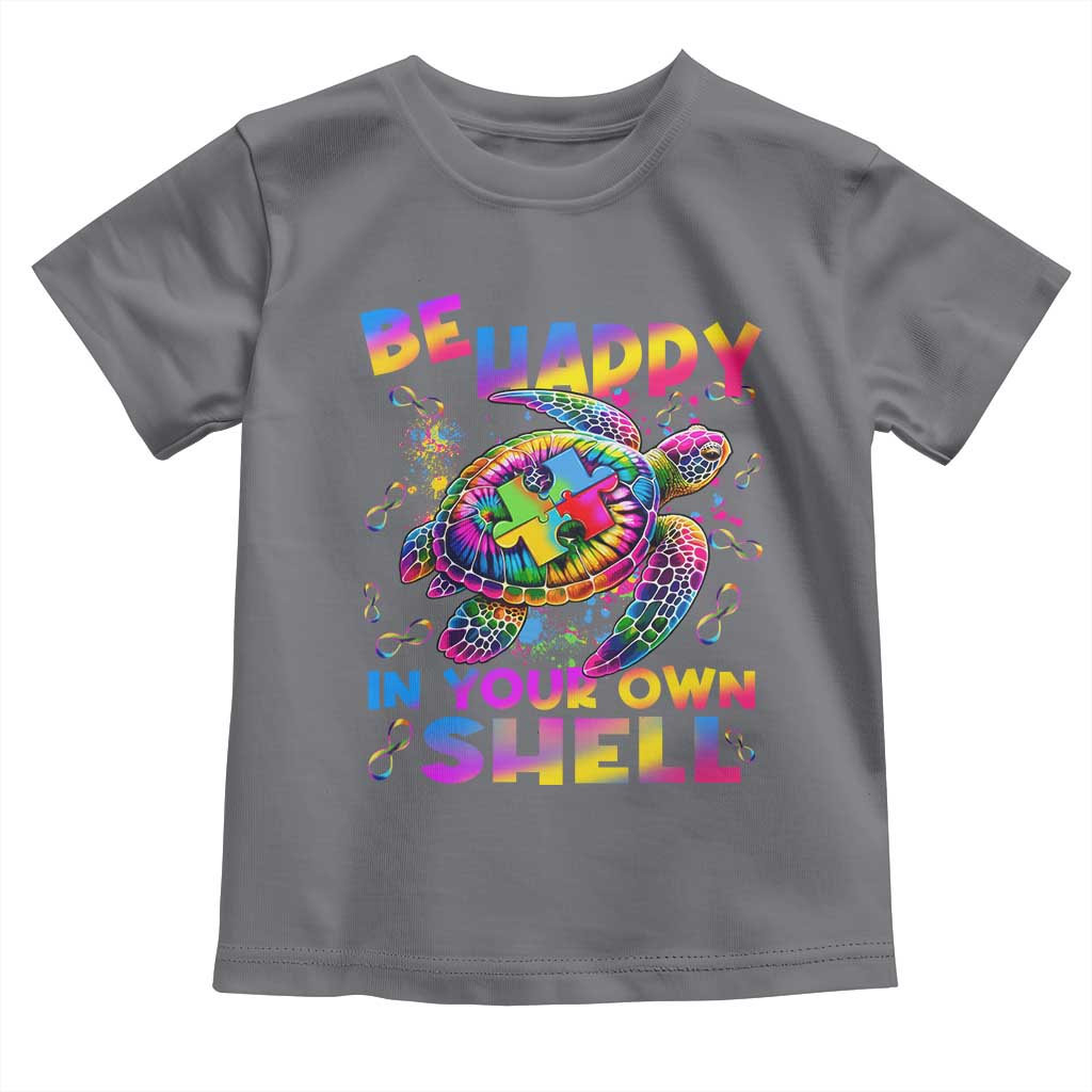 Funny Autism Awareness Be Happy In Your Own Shell Toddler T Shirt Rainbow Puzzle Turtle