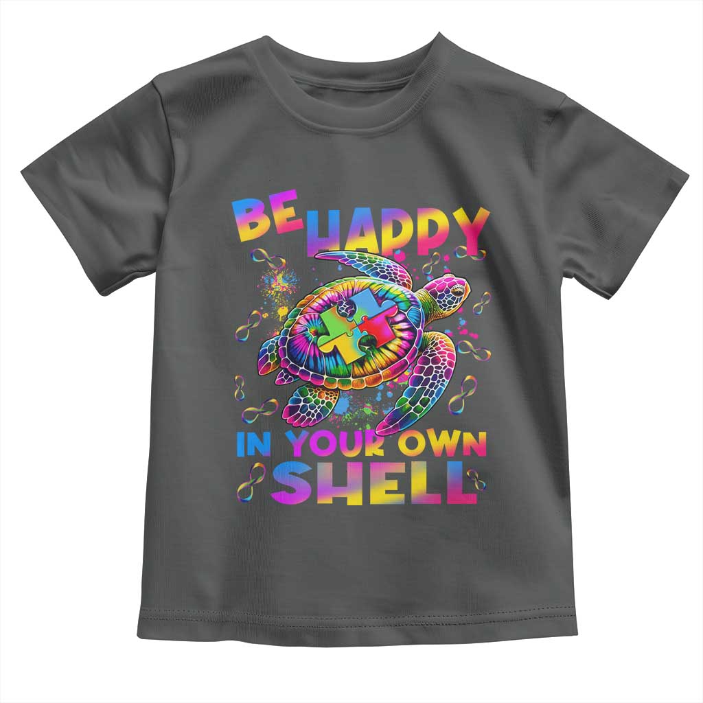 Funny Autism Awareness Be Happy In Your Own Shell Toddler T Shirt Rainbow Puzzle Turtle