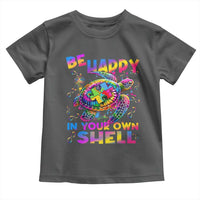 Funny Autism Awareness Be Happy In Your Own Shell Toddler T Shirt Rainbow Puzzle Turtle