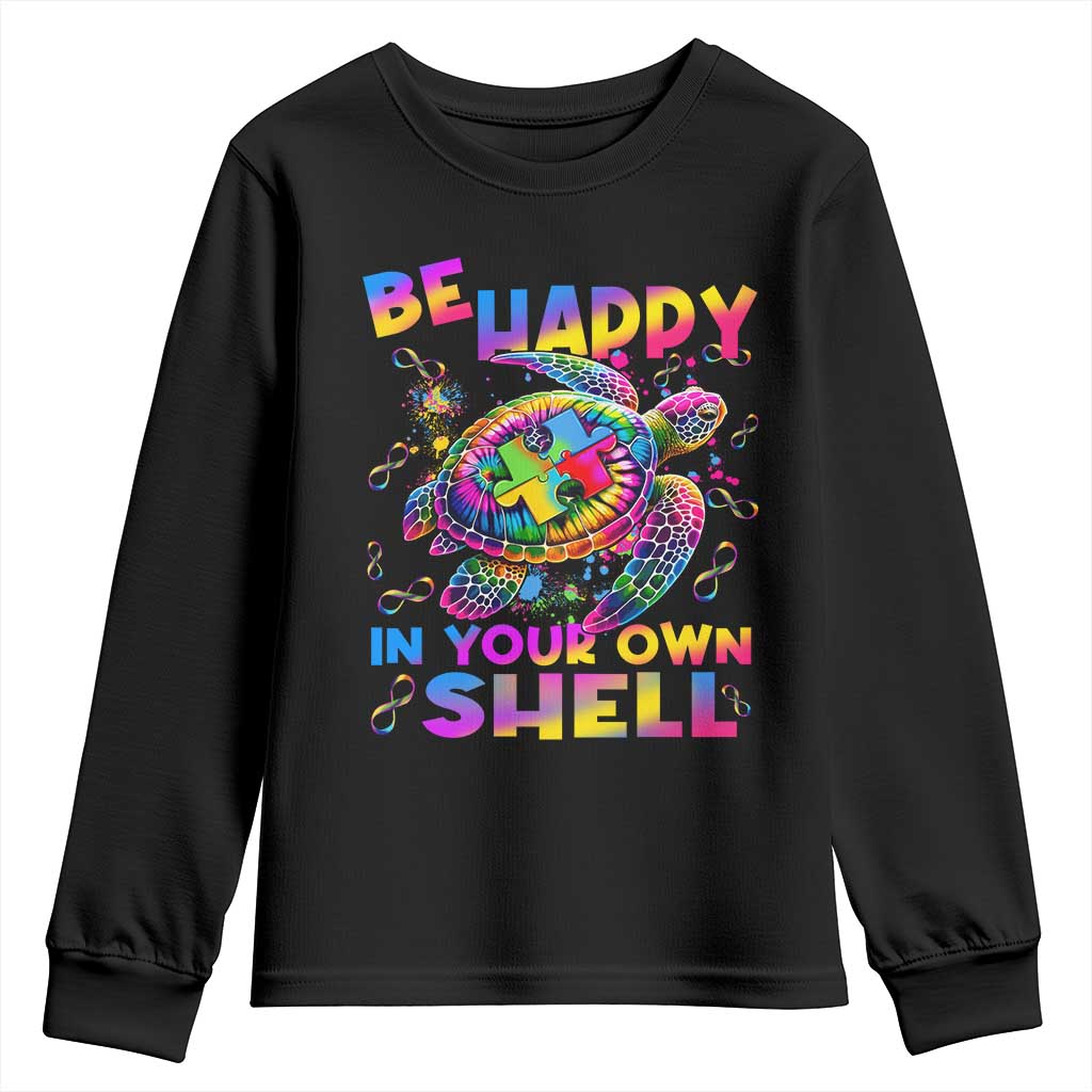 Funny Autism Awareness Be Happy In Your Own Shell Youth Sweatshirt Rainbow Puzzle Turtle