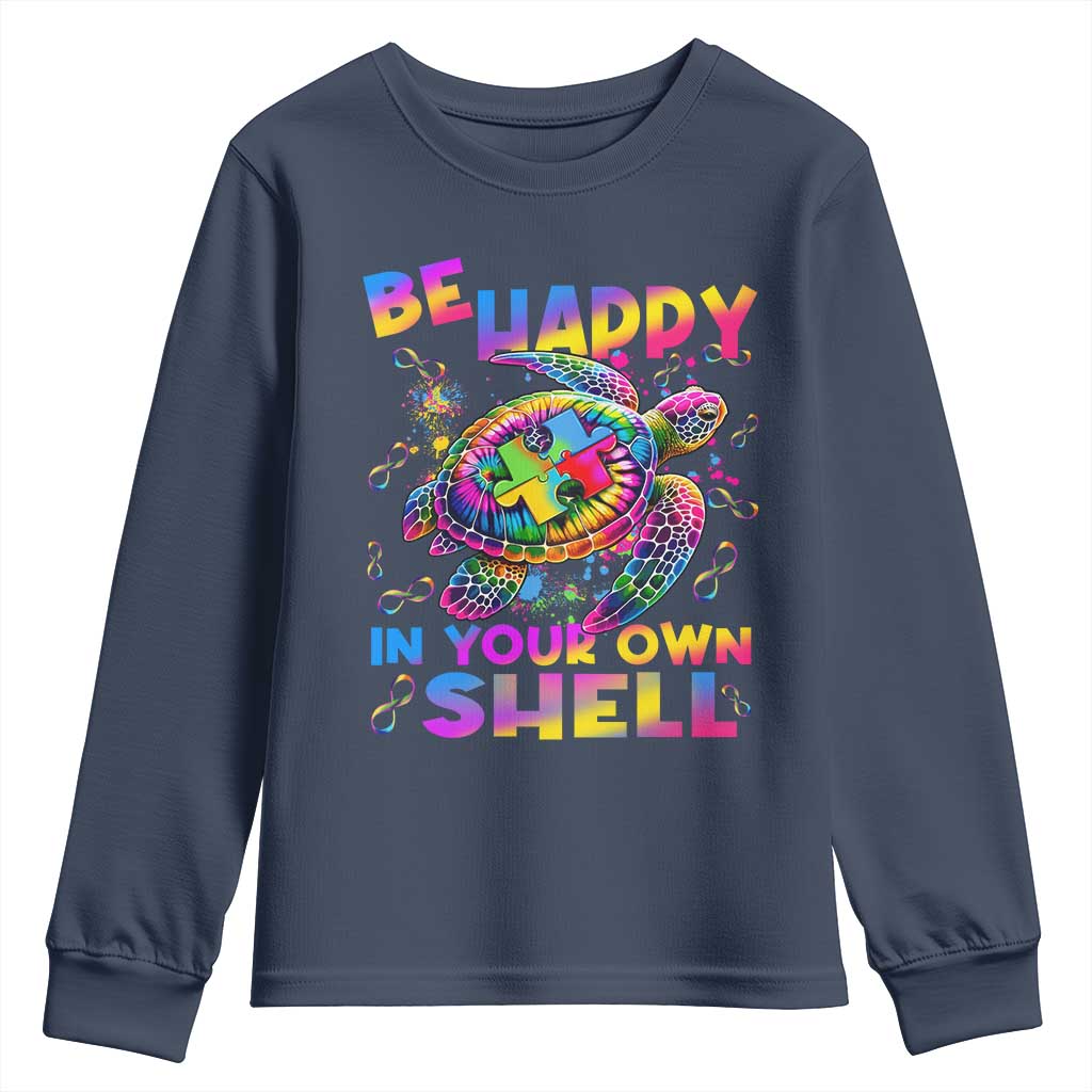 Funny Autism Awareness Be Happy In Your Own Shell Youth Sweatshirt Rainbow Puzzle Turtle