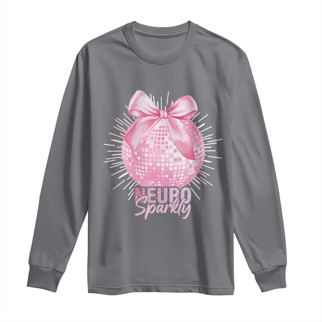 Neurodivergent Neuro Sparkly Long Sleeve Shirt Autism Spectrum ADHD Pink Bow Disco Ball