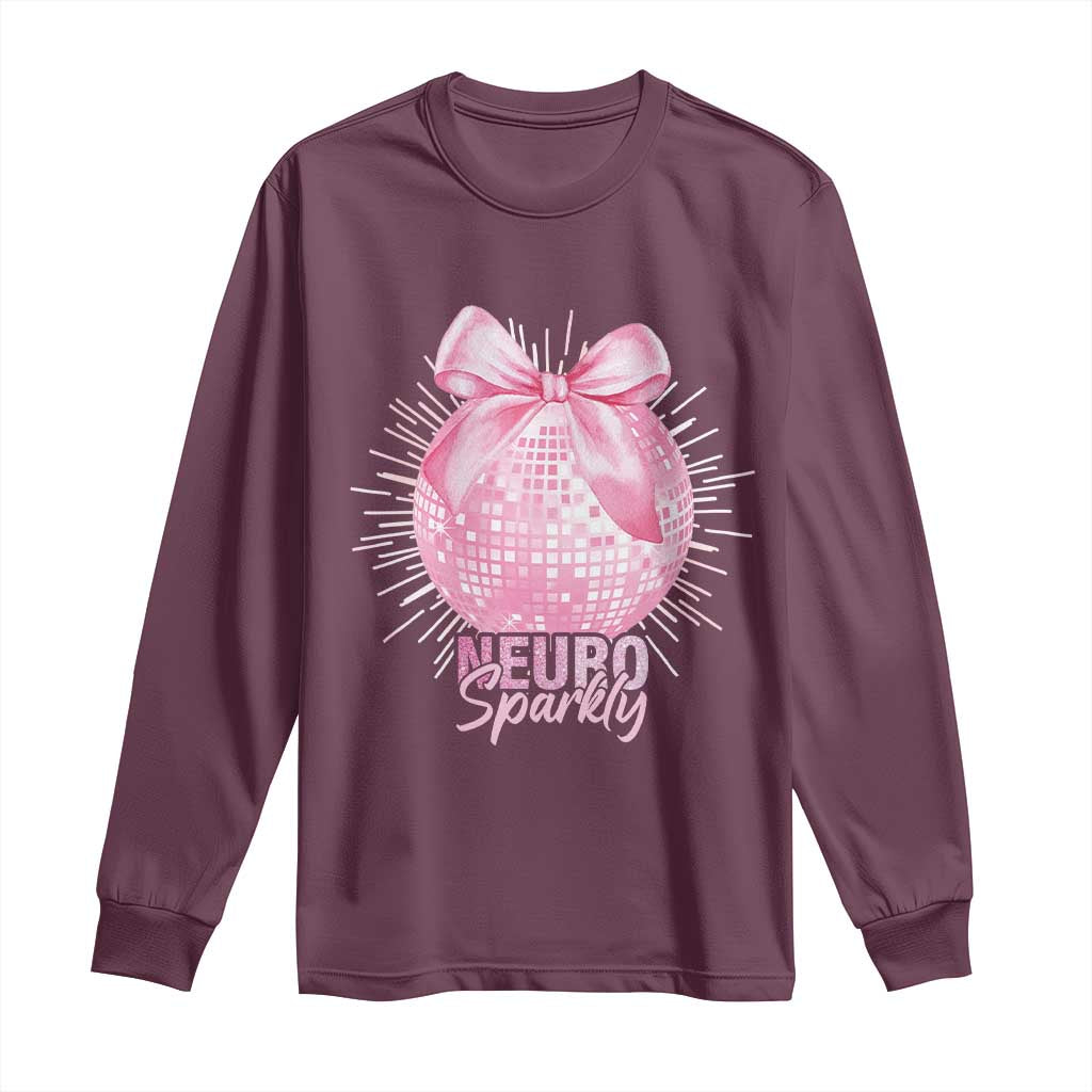 Neurodivergent Neuro Sparkly Long Sleeve Shirt Autism Spectrum ADHD Pink Bow Disco Ball