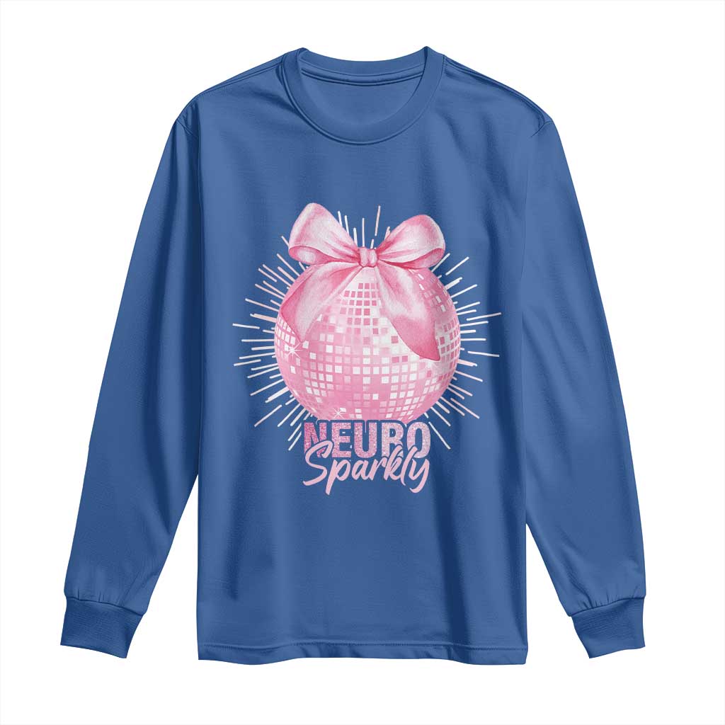 Neurodivergent Neuro Sparkly Long Sleeve Shirt Autism Spectrum ADHD Pink Bow Disco Ball