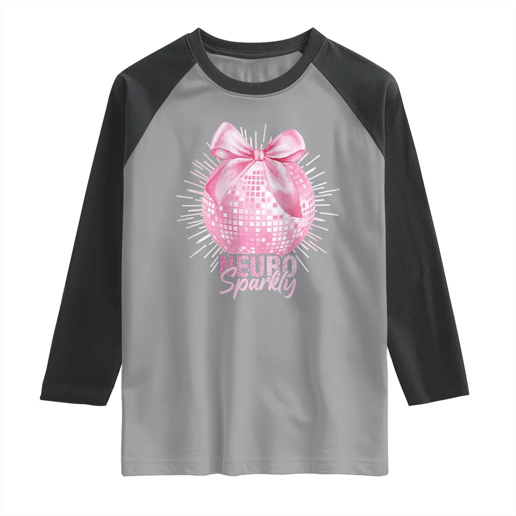 Neurodivergent Neuro Sparkly Raglan Shirt Autism Spectrum ADHD Pink Bow Disco Ball
