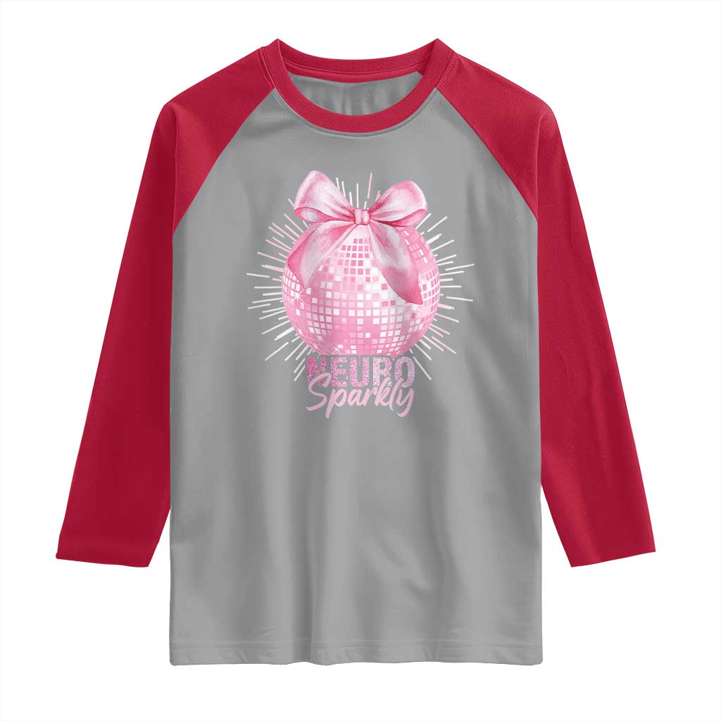 Neurodivergent Neuro Sparkly Raglan Shirt Autism Spectrum ADHD Pink Bow Disco Ball