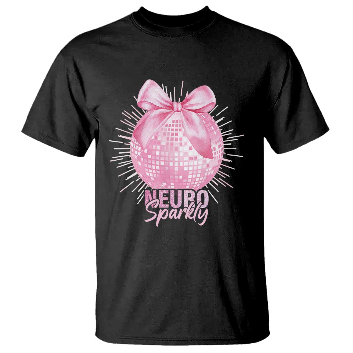 Neurodivergent Neuro Sparkly T Shirt Autism Spectrum ADHD Pink Bow Disco Ball