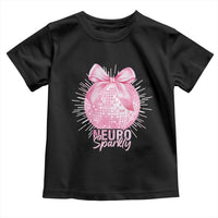 Neurodivergent Neuro Sparkly Toddler T Shirt Autism Spectrum ADHD Pink Bow Disco Ball