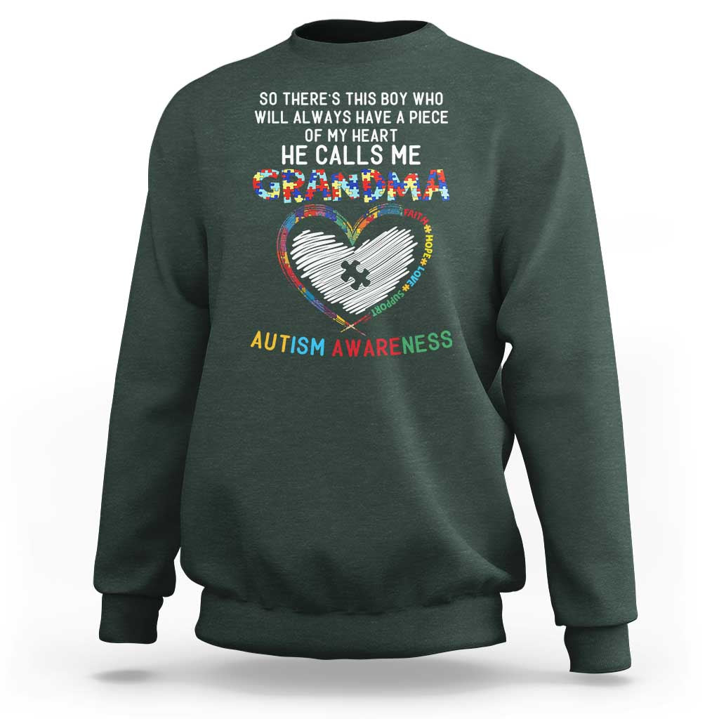 Autism Awareness Grandma Sweatshirt So There's This Boy Who Will Always Have A Piece Of My Heart He Calls Me Grandma