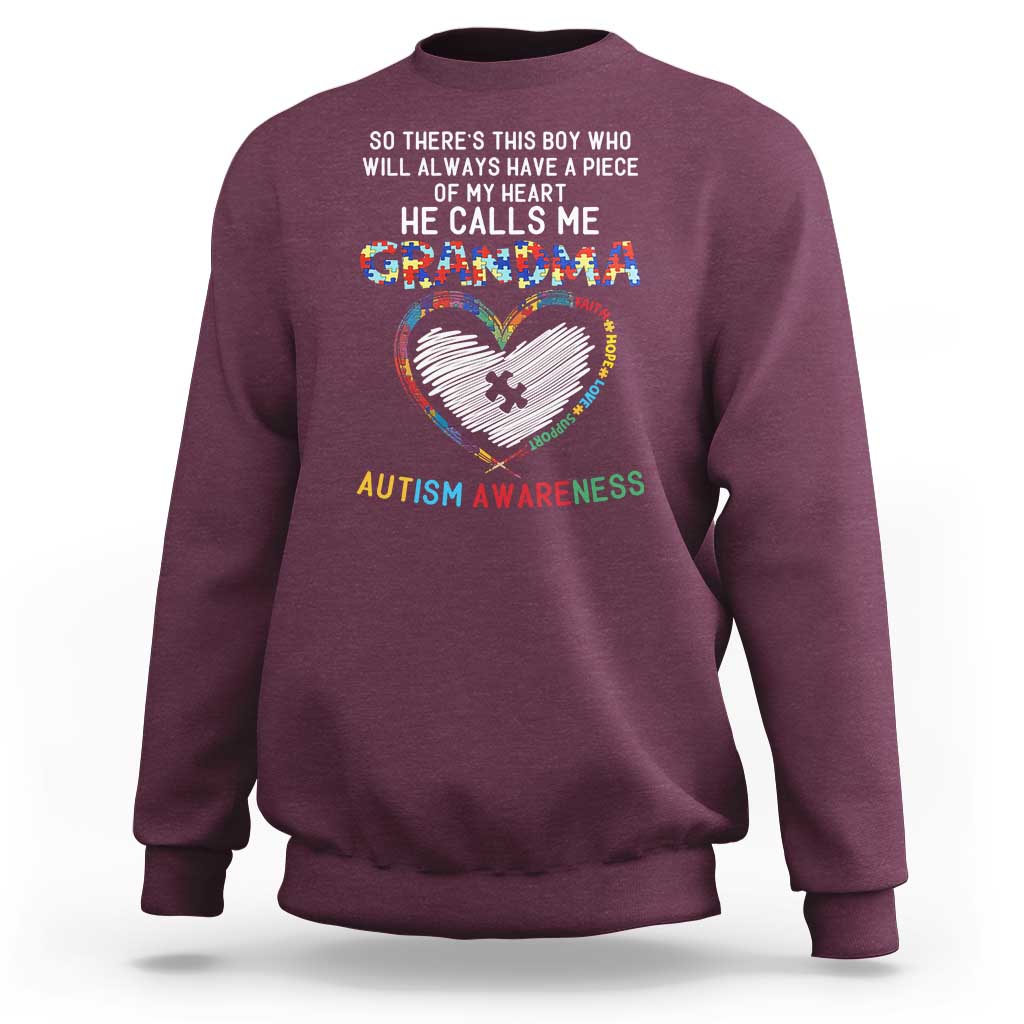 Autism Awareness Grandma Sweatshirt So There's This Boy Who Will Always Have A Piece Of My Heart He Calls Me Grandma
