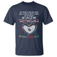 Autism Awareness Grandma T Shirt So There's This Boy Who Will Always Have A Piece Of My Heart He Calls Me Grandma