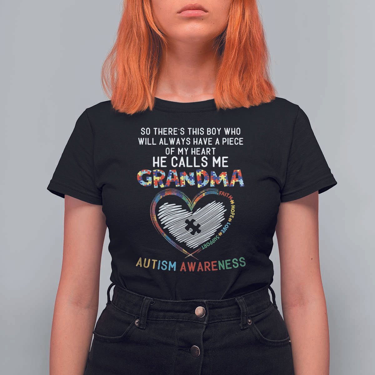 Autism Awareness Grandma T Shirt For Women So There's This Boy Who Will Always Have A Piece Of My Heart He Calls Me Grandma