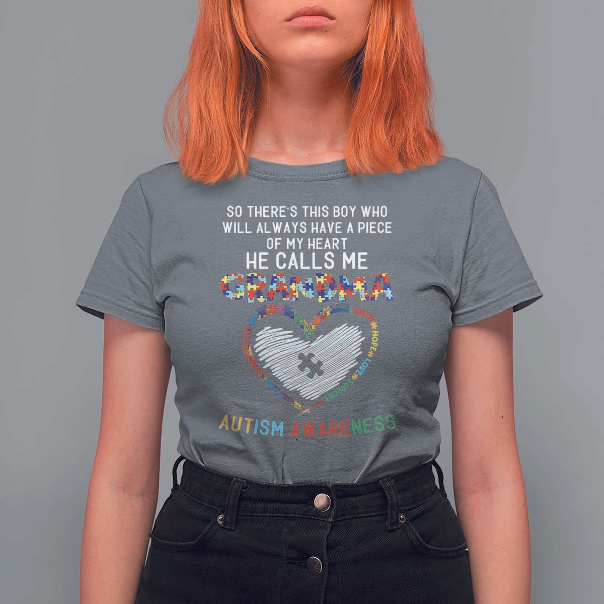Autism Awareness Grandma T Shirt For Women So There's This Boy Who Will Always Have A Piece Of My Heart He Calls Me Grandma