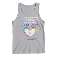 Autism Awareness Grandma Tank Top So There's This Boy Who Will Always Have A Piece Of My Heart He Calls Me Grandma
