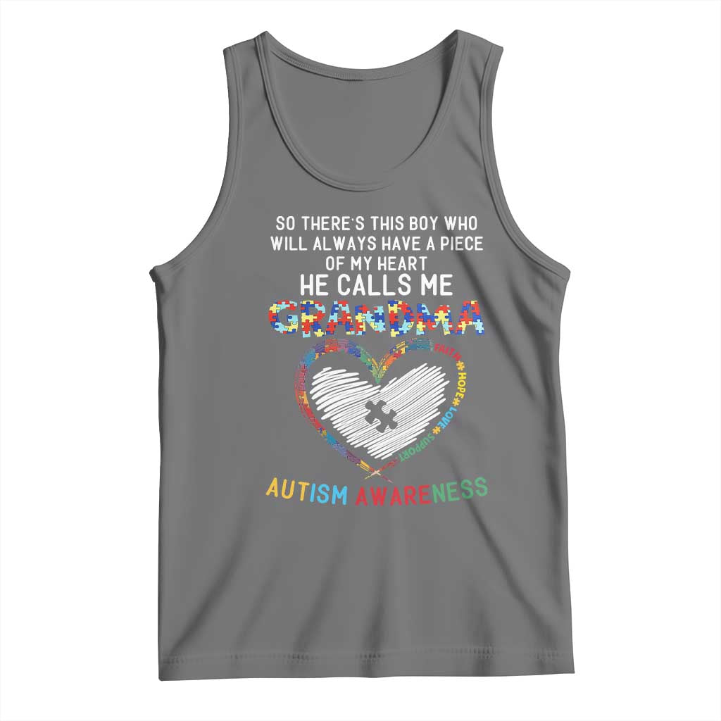 Autism Awareness Grandma Tank Top So There's This Boy Who Will Always Have A Piece Of My Heart He Calls Me Grandma