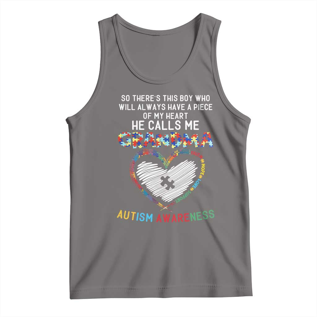 Autism Awareness Grandma Tank Top So There's This Boy Who Will Always Have A Piece Of My Heart He Calls Me Grandma