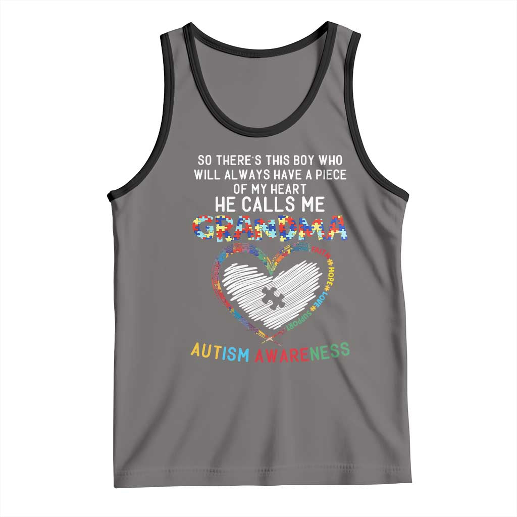 Autism Awareness Grandma Tank Top So There's This Boy Who Will Always Have A Piece Of My Heart He Calls Me Grandma