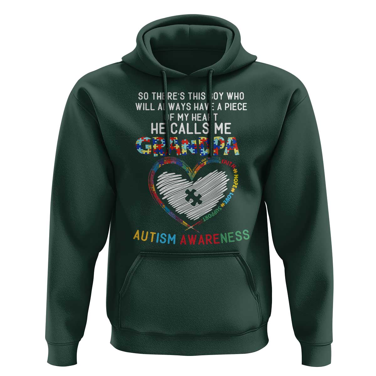 Autism Awareness Grandpa Hoodie So There's This Boy Who Will Always Have A Piece Of My Heart He Calls Me Grandpa