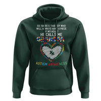 Autism Awareness Grandpa Hoodie So There's This Boy Who Will Always Have A Piece Of My Heart He Calls Me Grandpa