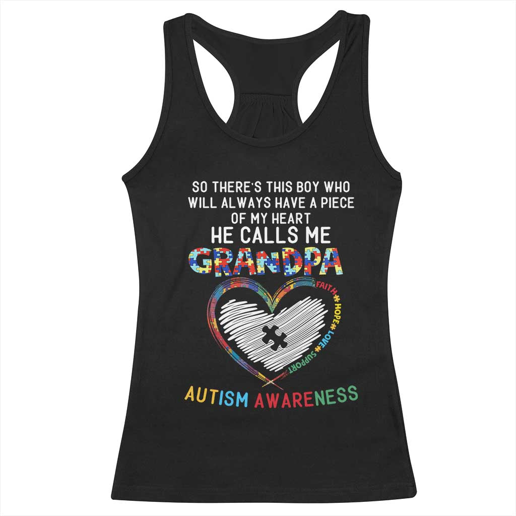 Autism Awareness Grandpa Racerback Tank Top So There's This Boy Who Will Always Have A Piece Of My Heart He Calls Me Grandpa