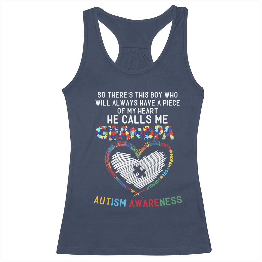 Autism Awareness Grandpa Racerback Tank Top So There's This Boy Who Will Always Have A Piece Of My Heart He Calls Me Grandpa