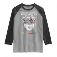 Autism Awareness Grandpa Raglan Shirt So There's This Boy Who Will Always Have A Piece Of My Heart He Calls Me Grandpa