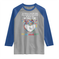 Autism Awareness Grandpa Raglan Shirt So There's This Boy Who Will Always Have A Piece Of My Heart He Calls Me Grandpa