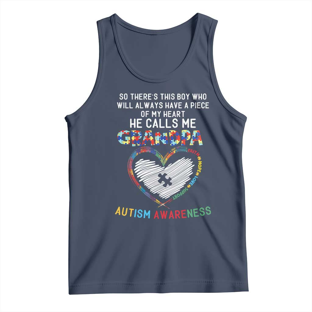 Autism Awareness Grandpa Tank Top So There's This Boy Who Will Always Have A Piece Of My Heart He Calls Me Grandpa