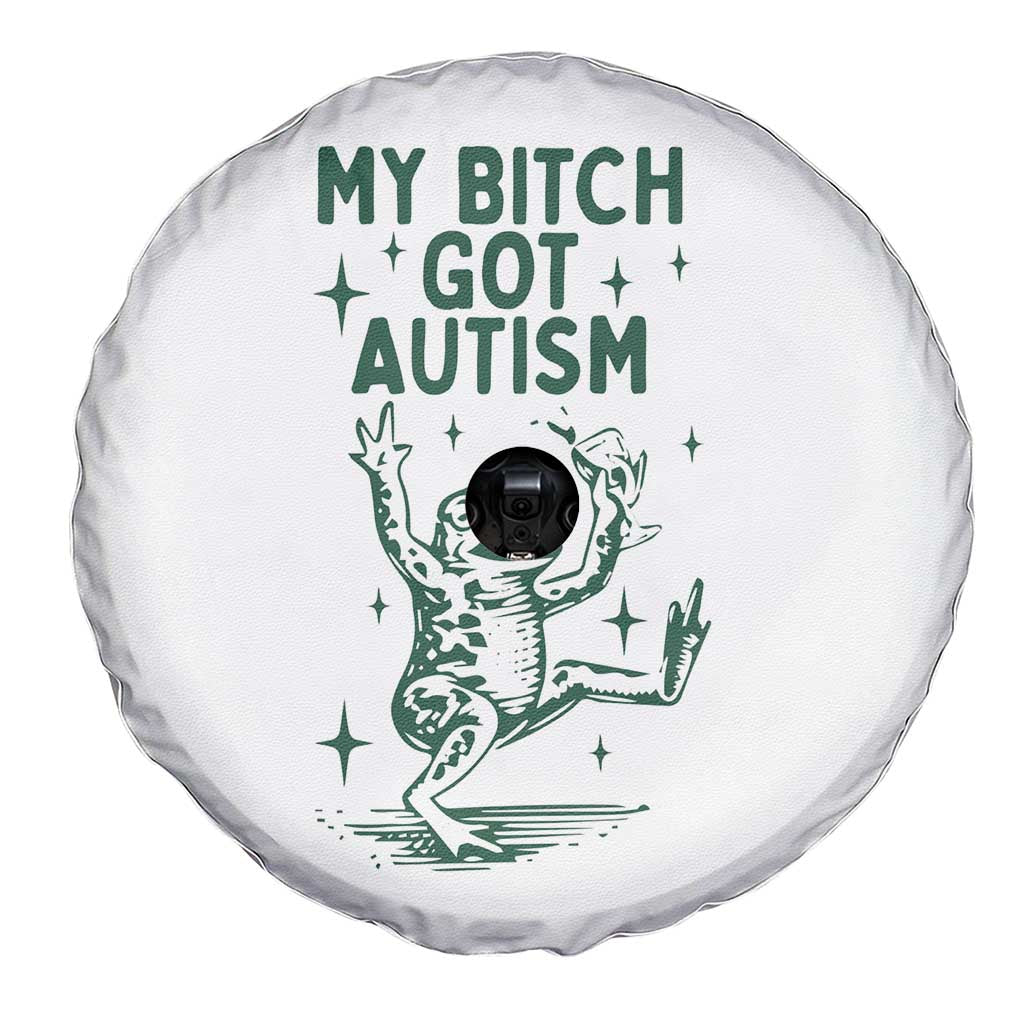 Funny My Bitch Got Autism Meme Spare Tire Cover Autistic Frog
