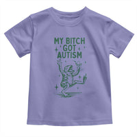 Funny My Bitch Got Autism Meme Toddler T Shirt Autistic Frog