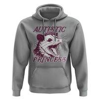 Funny Autistic Princess Hoodie Autism Awareness Opposum