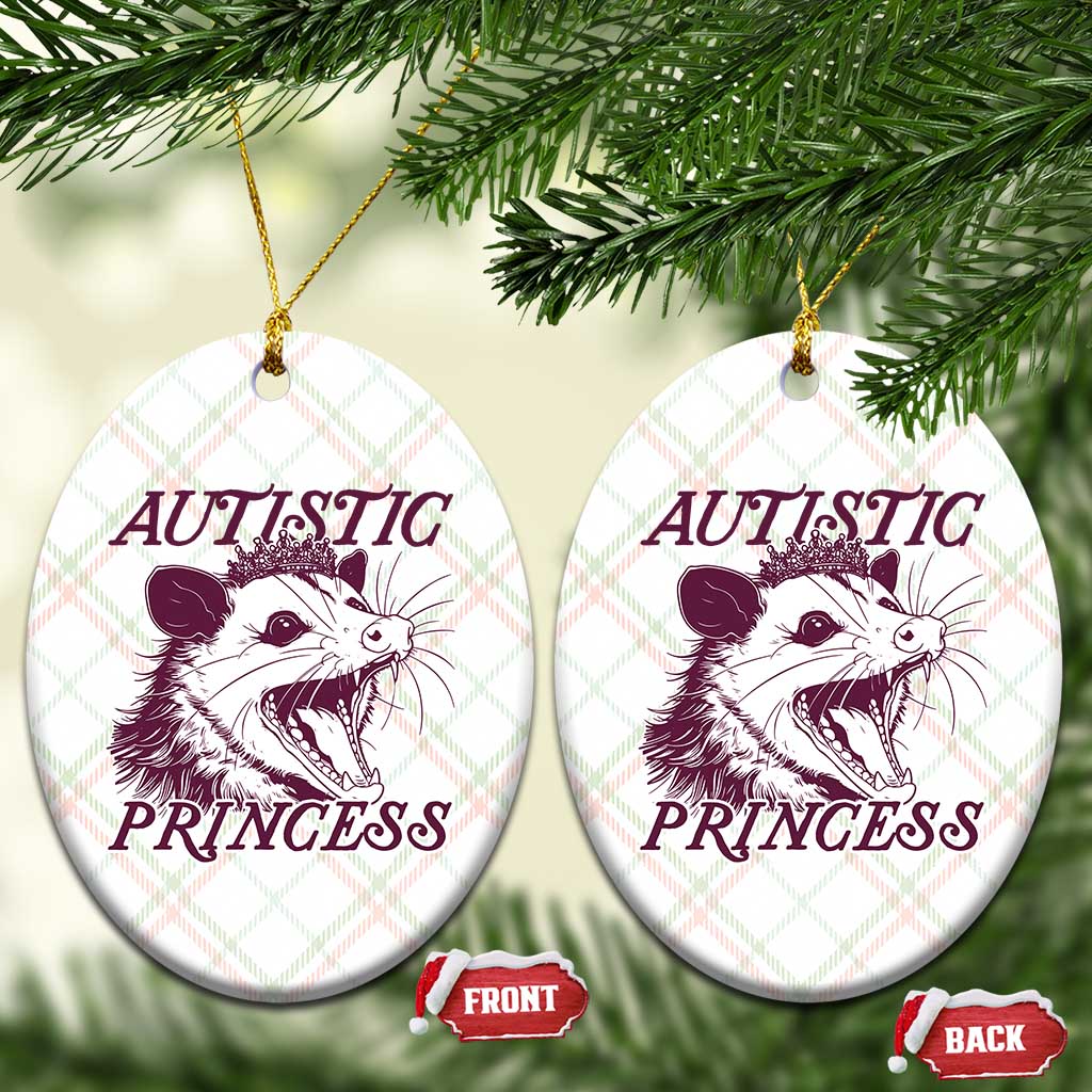 Funny Autistic Princess Ceramic Ornament Autism Awareness Opposum