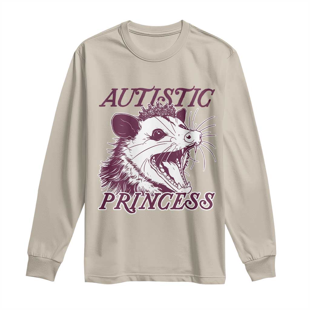 Funny Autistic Princess Long Sleeve Shirt Autism Awareness Opposum